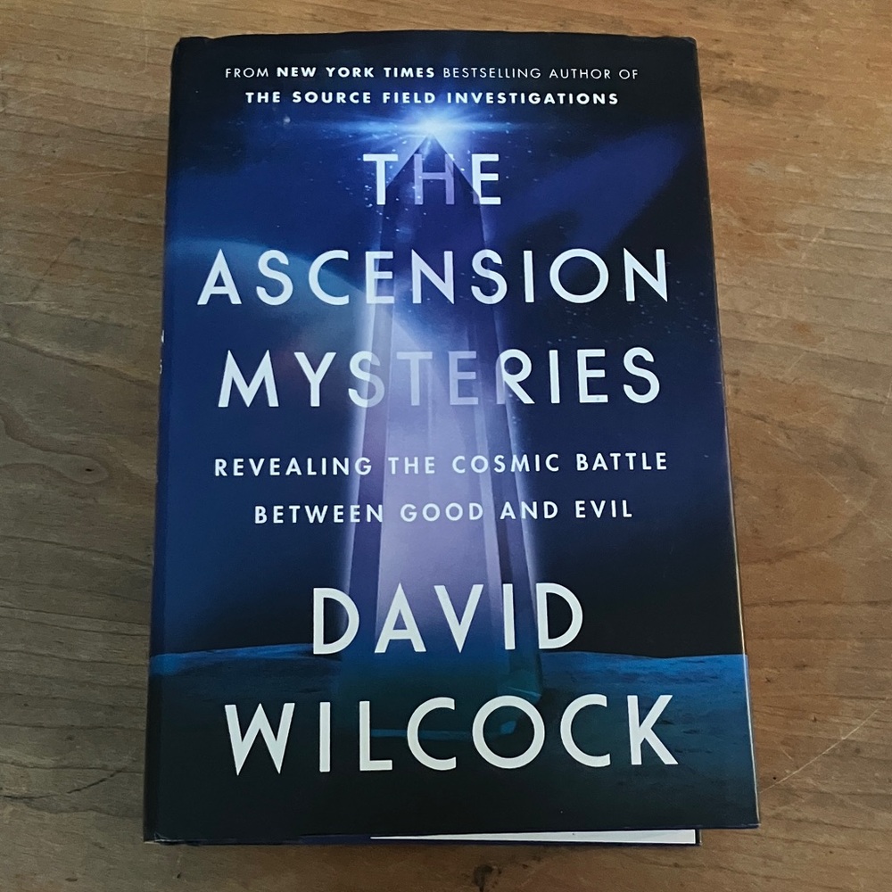 The Ascension Mysteries - David Wilcock - the cosmic battle of good & evil